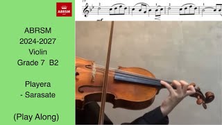 ABRSM Violin Examination 20242027 Grade 7 B2 ：Playera  Sarasate [upl. by Halford]