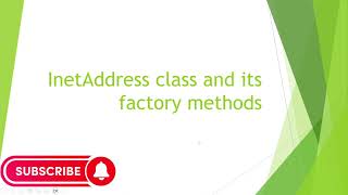 Session 6  InetAddress Class and its factory methods [upl. by Yelsnik]