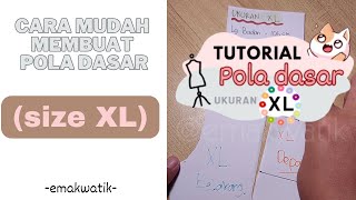 cara mudah membuat pola dasar ukuran XL [upl. by Marguerita]