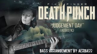 Five Finger Death Punch  Judgement Day BASS Arrangement 5fdp groovemetal [upl. by Namzzaj415]