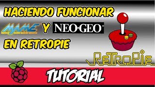 🛠️TUTORIAL HACIENDO FUNCIONAR ROMS DE NEO GEO Y MAME EN Retropie 44 en raspberry pi 2018 español [upl. by Ainehta]