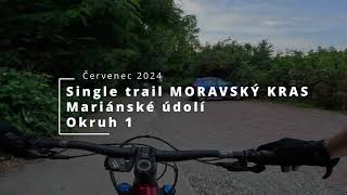 Single trail  Moravský kras  Stezky Mariánské údolí  Okruh 1  eBIKE ENDURO🔴 4K [upl. by Neddie]