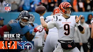 Cincinnati Bengals vs Tennessee Titans  2022 Week 12 Game Highlights [upl. by Ardien]