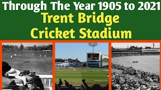 Trent bridge English Cricket Stadium Through the year [upl. by Solegna]