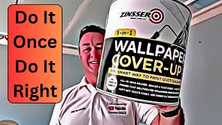 How to paint over wallpaper  use Zinsser Cover up 3 in 1 [upl. by Clarissa]