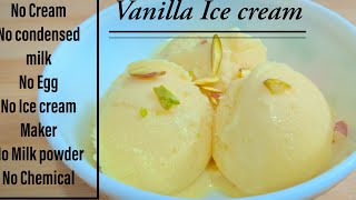 मिक्सर में बनाये आइसक्रीम बिना क्रीम और कंडेंस्ड मिल्क  Vanilla Ice cream [upl. by Markman]