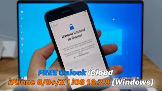 FREE UnlockBypass iCloud iPhone 88X  iOS 1678 Windows [upl. by Seel160]