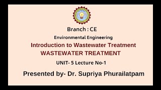 Environmental Engineering  Introduction to Wastewater Treatment  AKTU Digital Education [upl. by Anitrebla733]