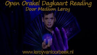 Open Orakel Dag Kaart Reading 12 Augustus 2024  Medium Leroy Van Loorbeek [upl. by Rock]