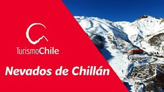 Nevados de Chillán  Turismo Chile [upl. by Aseen]