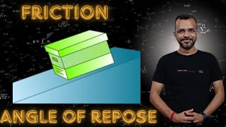 Angle of repose Friction Sliding Friction Normal Reaction Angle of Inclination [upl. by Atterbury]