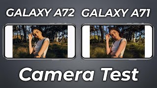 Samsung Galaxy A72 VS Samsung Galaxy A71 Camera Comparison  Samsung A72 Camera Test [upl. by Sundberg]