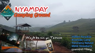 Nyampay Camping Ground  Camping Ground Dengan Panorama Surga Yang Tersembunyi Di Rancabali Bandung [upl. by Peltier]