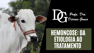 009 Hemoncose Da Etiologia ao Tratamento [upl. by Eissed]