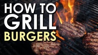 The Art of Grilling How to Grill a Burger [upl. by Yenaj]