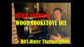 Wood Cookstove with Thermosiphon Short Version [upl. by Adnouqal458]