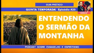 Entendendo o Sermão da Montanha  Guia prático [upl. by Jenesia]