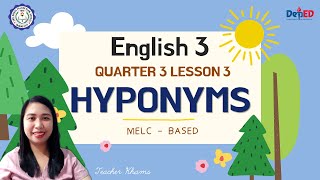 HYPONYMS  Grade 3 Quarter 3 Lesson 3 COT [upl. by Notlad425]