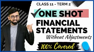 Financial Statements Class 11 Accounts  One shot Video 100 Concept✅  Final Accounts Class 11 [upl. by Ahcmis978]