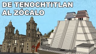 De Tenochtitlan al ZÓCALO  En 47 MINUTOS [upl. by Earazed24]