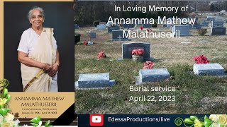 Annamma Mathew Malathuseril Burial Service [upl. by Aicyla797]