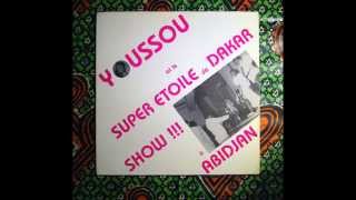 YOUSSOU et le SUPER ETOILE de DAKAR Albouly [upl. by Etteinotna]