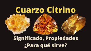 Cuarzo Citrino Significado Propiedades y ¿Para qué sirve el cristal [upl. by Domini]