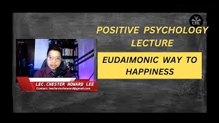 POSITIVE PSYCHOLOGY LECTURE EUDAIMONIC APPROACH TO HAPPINESS [upl. by Sailesh122]