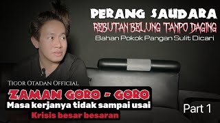 Zaman Goro Goro  Terawangan Tigor Otadan [upl. by Siladnerb]