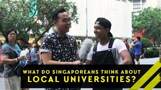 What Do Singaporeans Think About Our Local Universities  Word On The Street [upl. by Dolf343]