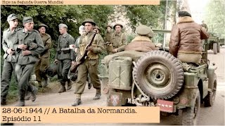 28061944  A Batalha da Normandia  Episódio 11 [upl. by Rehptosirhc]