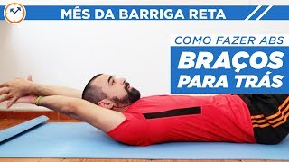 🙌 COMO FAZER ABDOMINAL COM BRAÇO ESTICADO PARA TRÁS 💪  MêsDaBarrigaReta  Saúde na Rotina [upl. by Christis]