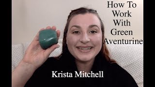 How To Work With Crystals Green Aventurine [upl. by Hayikaz]