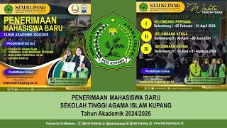 Penerimaan Mahasiswa Baru Sekolah Tinggi Agama Islam Kupang Tahun Akademik 20242025 [upl. by Fernyak530]