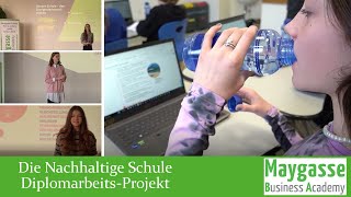 Die Nachhaltige Schule  Maygasse Business Academy [upl. by Lekar]