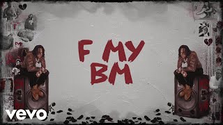 Moneybagg Yo  F My BM Official Lyric Video [upl. by Campagna497]