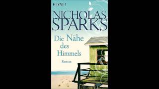 Nicholas Sparks Die Nähe des Himmels Hörbuch Kapitel 17 [upl. by Adneral102]