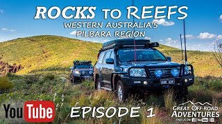 Rocks to Reefs Ep1  Overlanding Offroading Camping Mt Meharry Karijini [upl. by Drapehs476]