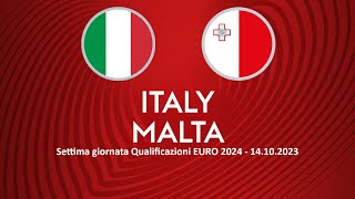 ITALIA  MALTA  QUALIFICAZIONI EURO 2024  DIRETTA LIVE CRONACA STATISTICHE amp CAMPO 3D [upl. by Dale]