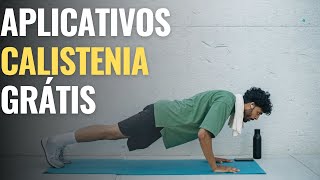 APP PARA TREINO DE CALISTENIA OS 3 MELHORES APLICATIVOS [upl. by Nylrebmik874]