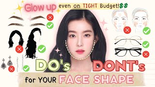 Makeup Hair amp Styling Dos amp Donts for Your FACE SHAPE✨ Instant Glow Up on a Super Tight Budget [upl. by Oderfla540]