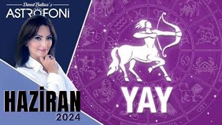 Yay Burcu Haziran 2024 Aylık Burç Yorumları Astrolog Demet Baltacı ile Astroloji haber burçlar [upl. by Ellinehc]