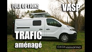 Casa Vagabond  Trafic H1L2 aménagé  VASP Full Options [upl. by Kashden]