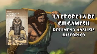 LA EPOPEYA DE GILGAMESH  RESUMEN y ANÁLISIS De las OBRAS más ANTIGUAS de la HISTORIA [upl. by Wylen929]