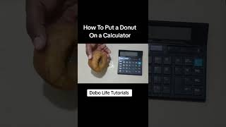 How To Put a Donut On a Calculator [upl. by Sila789]