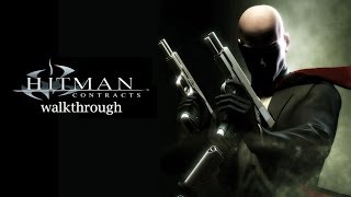 PC Hitman Contracts 2004 Walkthrough [upl. by Gwenny200]