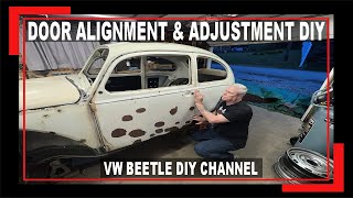 VW Beetle Door Alignment amp Adjustment  HOW TO adjust Beetle doors to line up  VW Baja Bug  VW Bus [upl. by Hanoj]