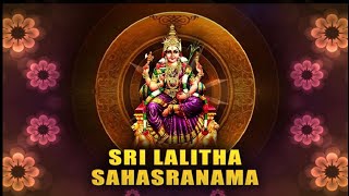 Sree Lalitha Sahasranamam Stotram Full  ശ്രീ ലളിത സഹസ്രനാമം [upl. by Anesusa801]