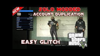 SOLO GTA ONLINE DUPLICATE YOUR MODDED ACCOUNTS GTA 5 ACCOUNT DUPLICATION GLITCH STILL WORKING [upl. by Aihcila]