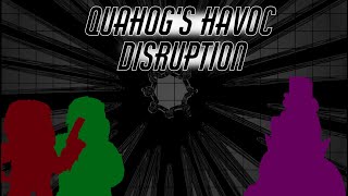 Disruption QUAHOGS HAVOCCHAPTER 1 SONG 3 [upl. by Hochman593]